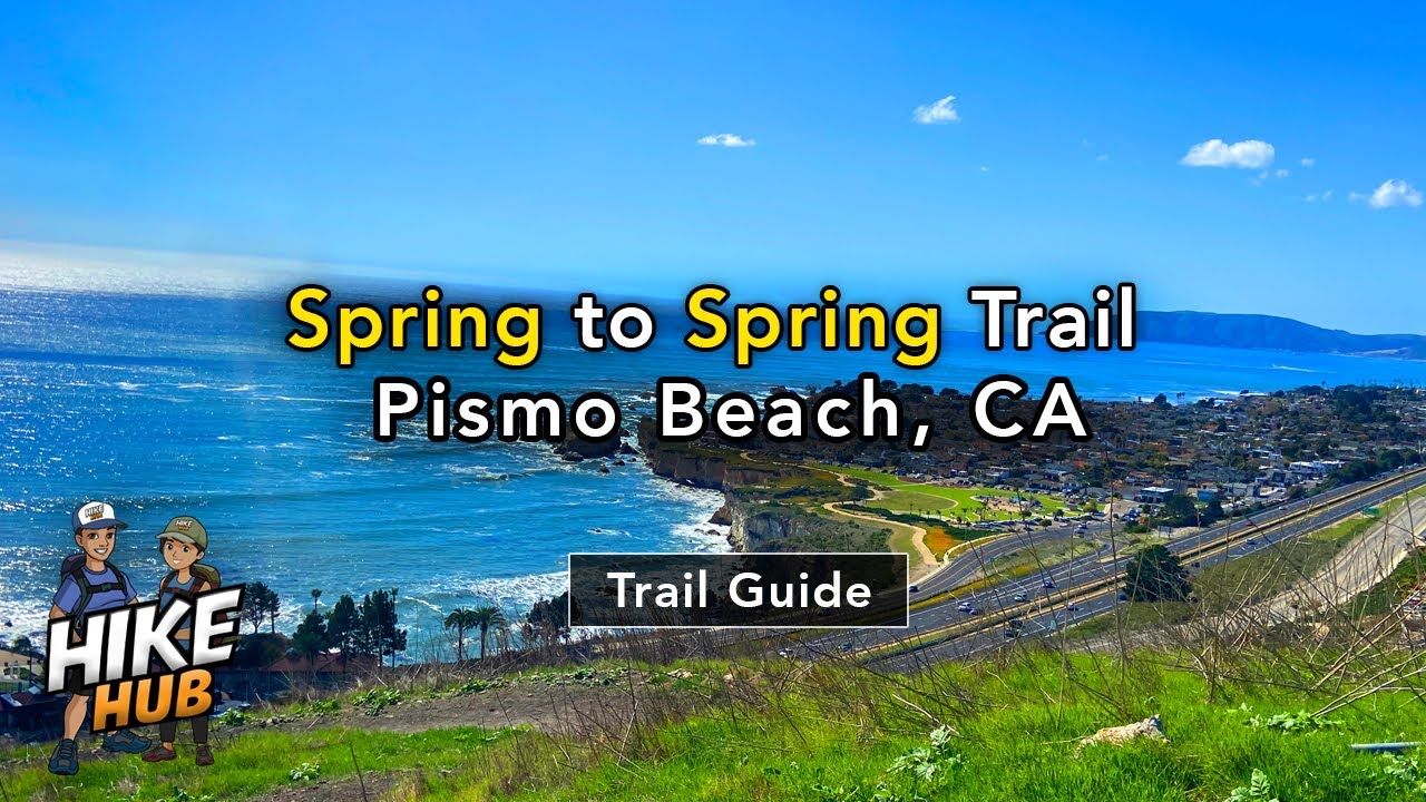 Hike Hub - Hiking Trail Guide - Spring to Spring Trail - Pismo Beach, CA