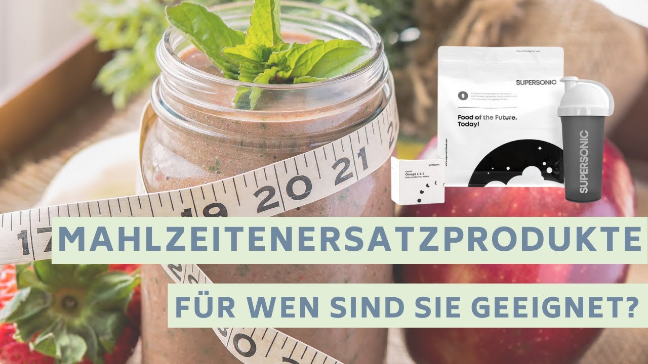 F&uuml;r wen sind Mahlzeitenersatzprodukte wie das SUPERSONIC Food Powder geeignet?