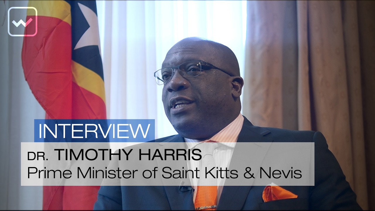 Dr. Timothy Harris, Prime Minister of Saint Kitts & Nevis - World Investment Interviews