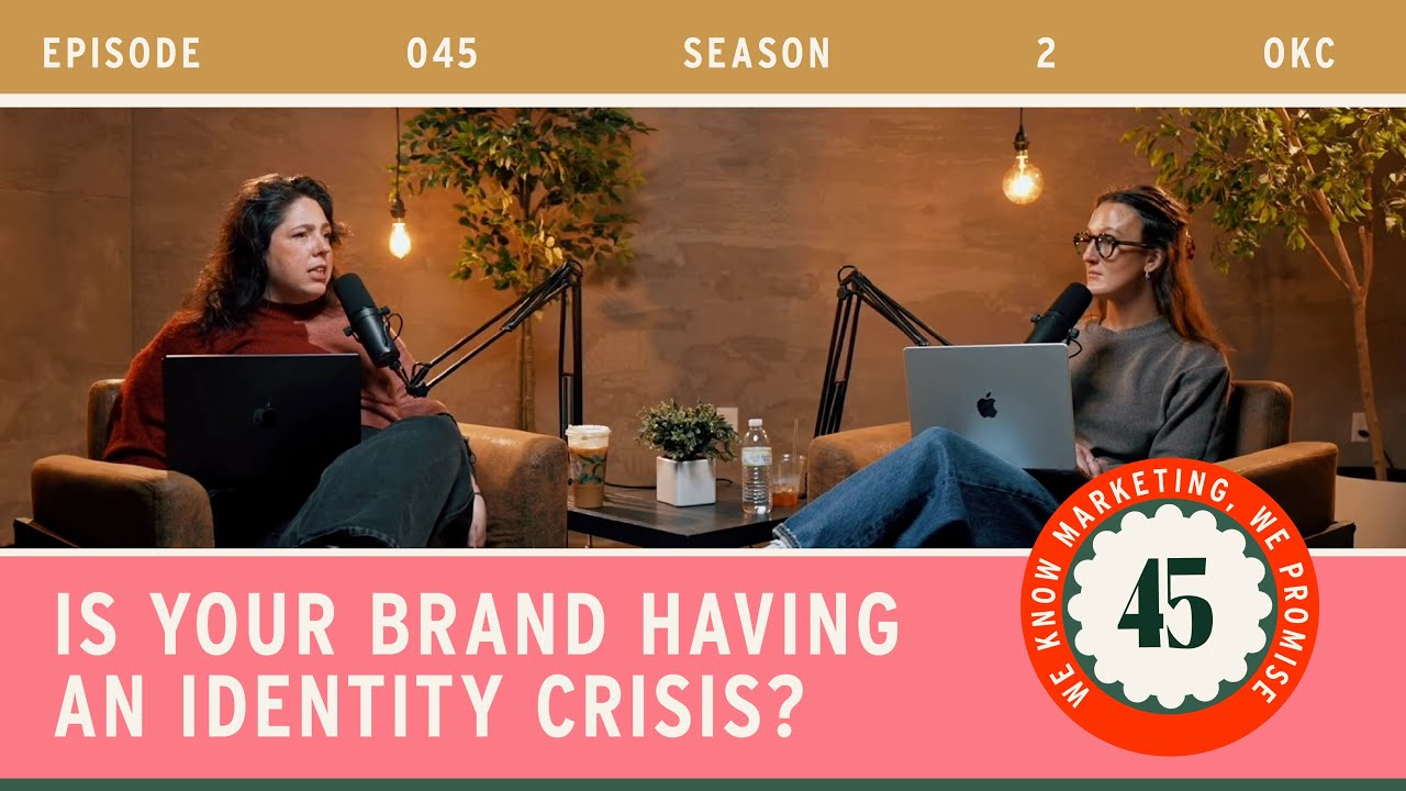 045. Is your brand having an identity crisis?