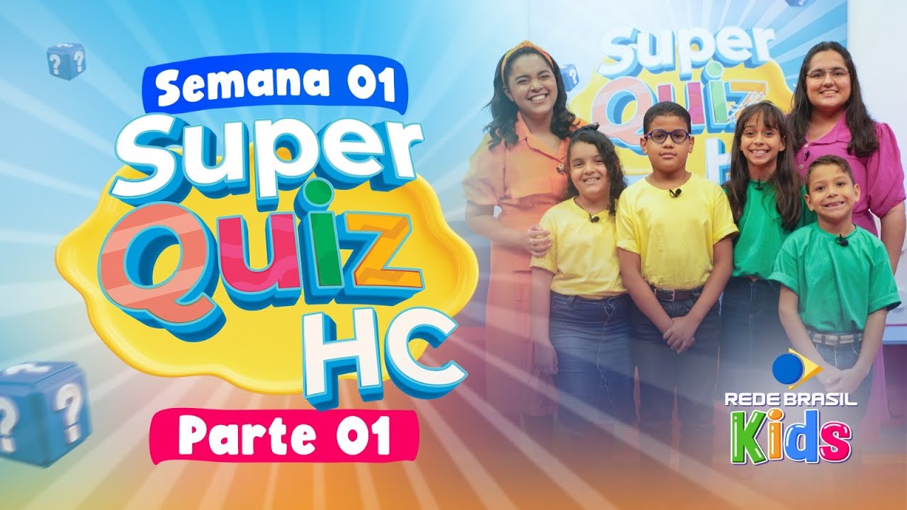 Super Quiz Semana 1 - Parte 1 | Hora da Criançada | Rede Brasil Kids