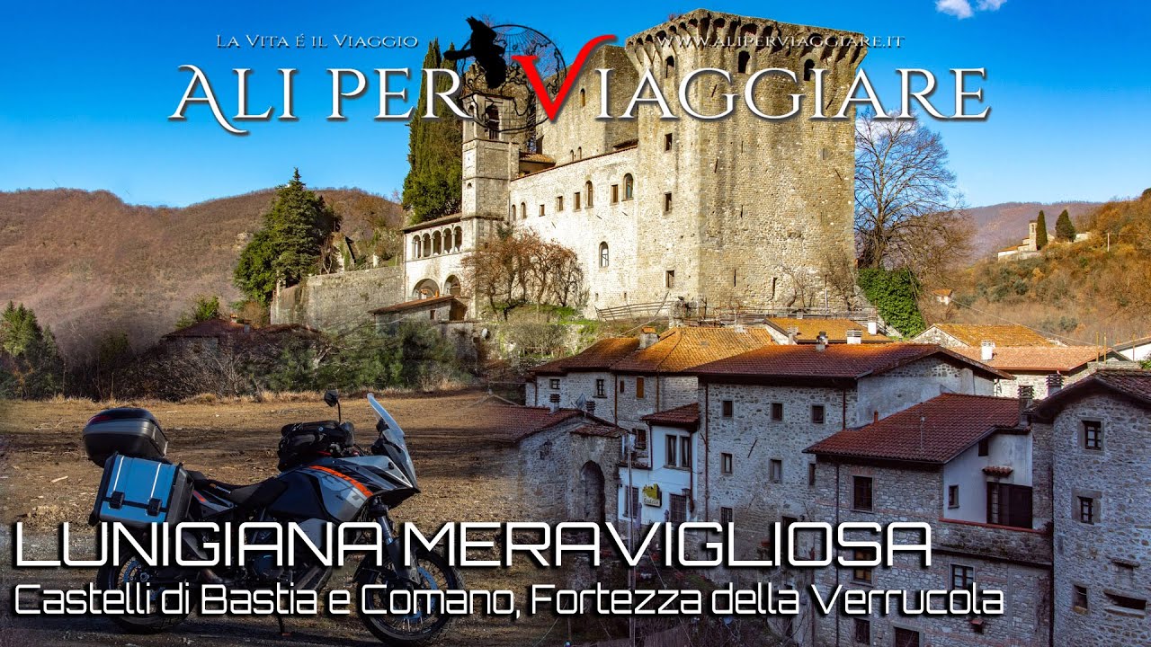 Terra di Lunigiana: 06) Castelli di Bastia e Comano e Fortezza della Verrucola
