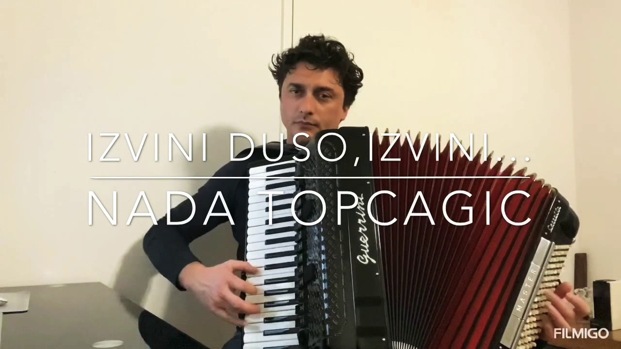 Nada Topcagic-Izvini duso,izvini/by Dejan Milovanovic