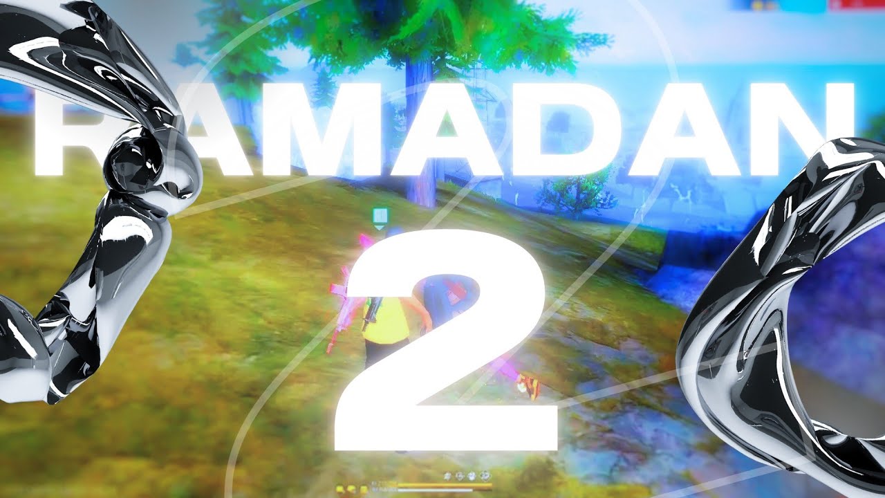 RAMADAN 2 🧊
