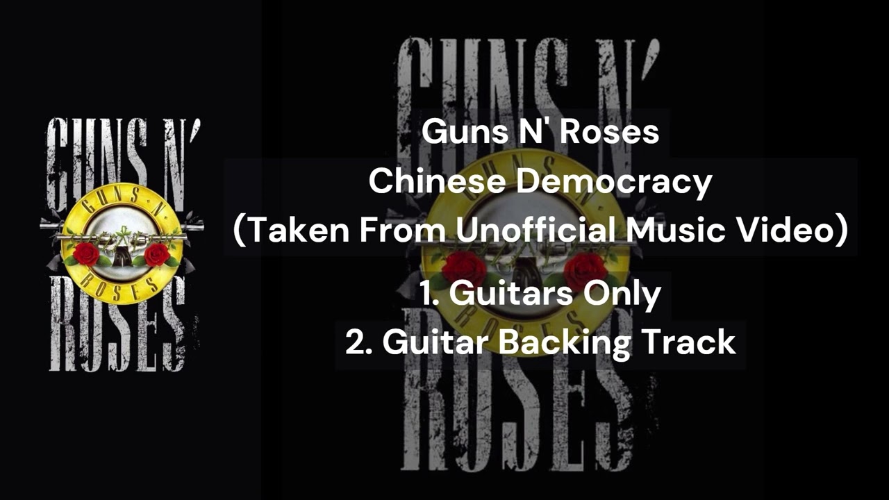 Guns N' Roses - Chinese Democracy (Guitars Only & Guitar Backing Track)
