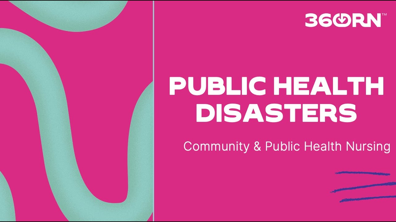 Disaster Preparedness and Management I Community and Public Health Nursing