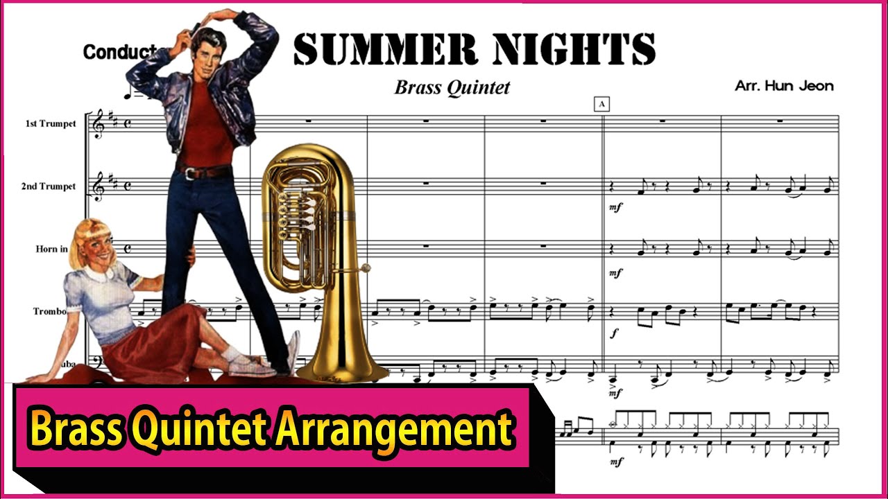 Summer nights 영화《그리스》중  (Brass Quintet Arrangement)