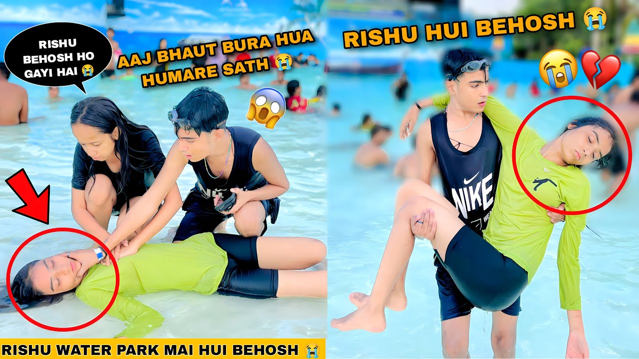 Rishu Hui Behosh Water Park Mai 😭( Aaj Bhaut Bura Hua 😨 ) | Justin Romio