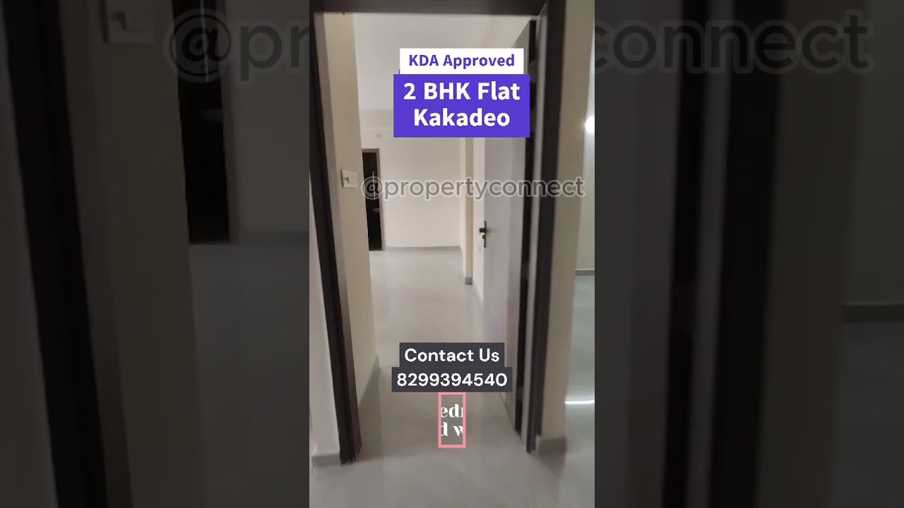 Series 78 | KDA Approved 2 BHK Flat in Kakadeo| Kanpur Property | Property Connect | #kanpurproperty