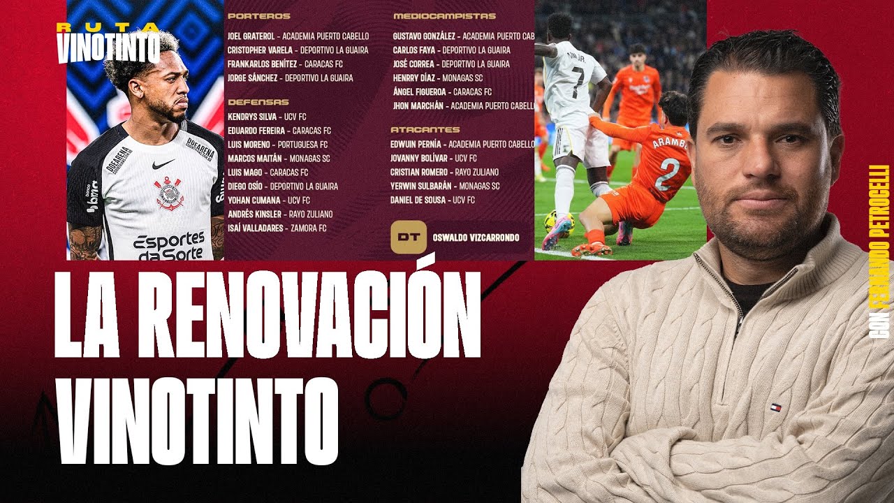 LA VINOTINTO COMIENZA SU RENOVACIÓN | DEBUT DE LAMADRID | ARAMBURU VS. VINICIUS | GOLAZO DE RONDÓN🚨