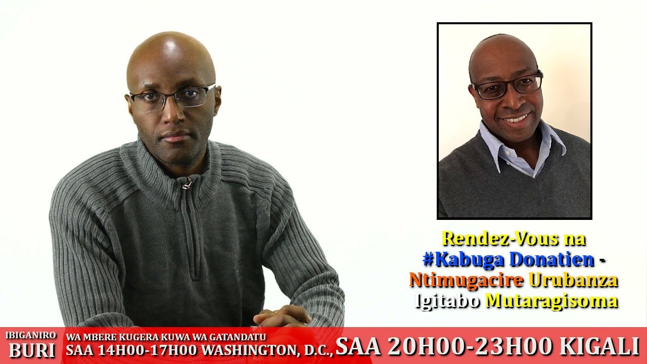 Rendez-Vous na #Kabuga Donatien - Ntimugacire Urubanza Igitabo Mutaragisoma