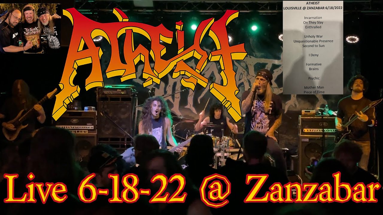ATHEIST Live @ Zanzabar FULL CONCERT 6-18-22 Forces Of Hostility Tour Louisville KY 60fps