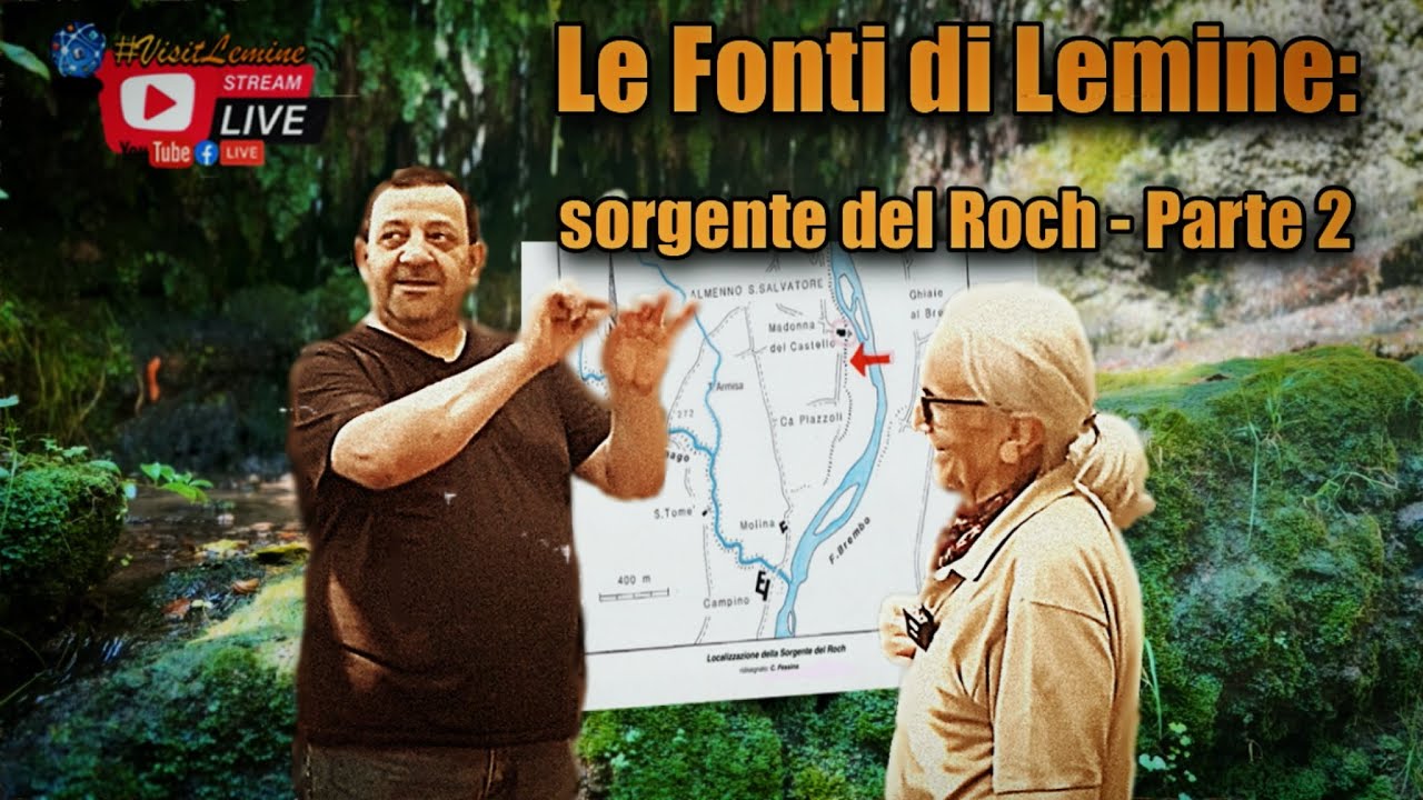 Le Fonti di Lemine: La Sorgente del Roch - Seconda Parte