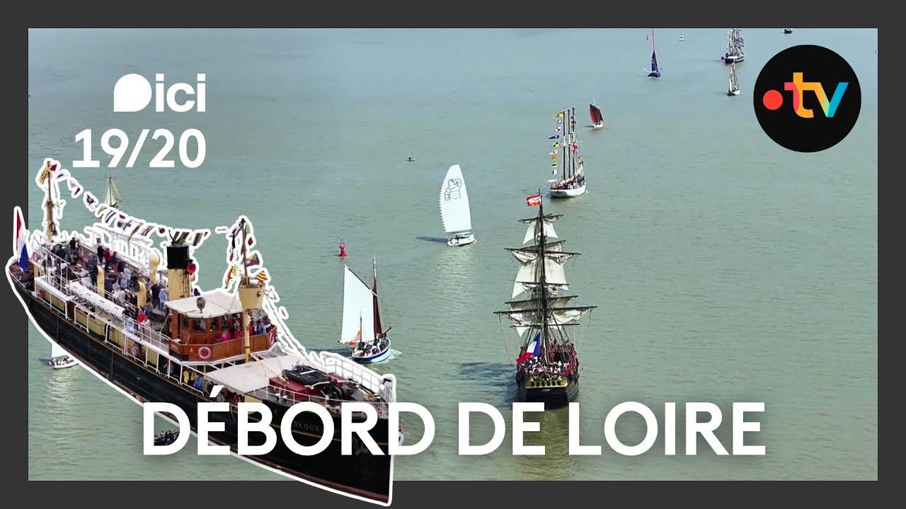 Débord de Loire. Bateaux mythiques et frégates en parade sur la Loire 🌊⚓