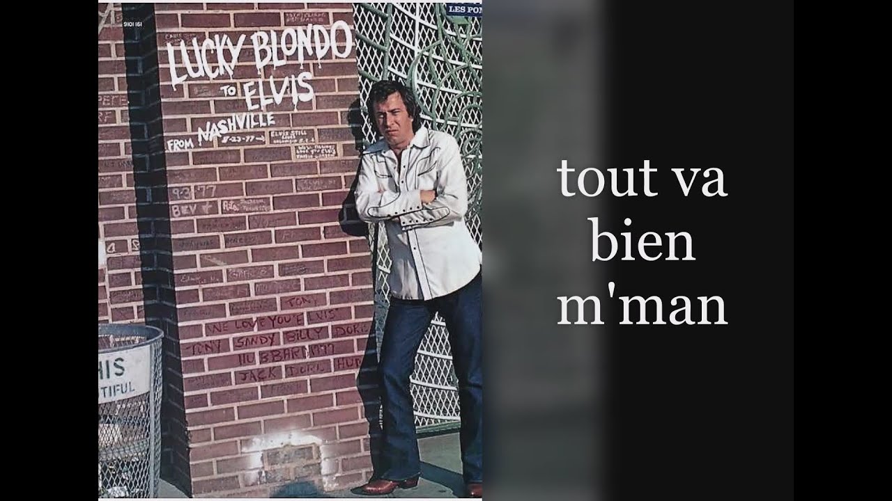 Lucky BLONDO  -   tout va bien m'man   -  1977