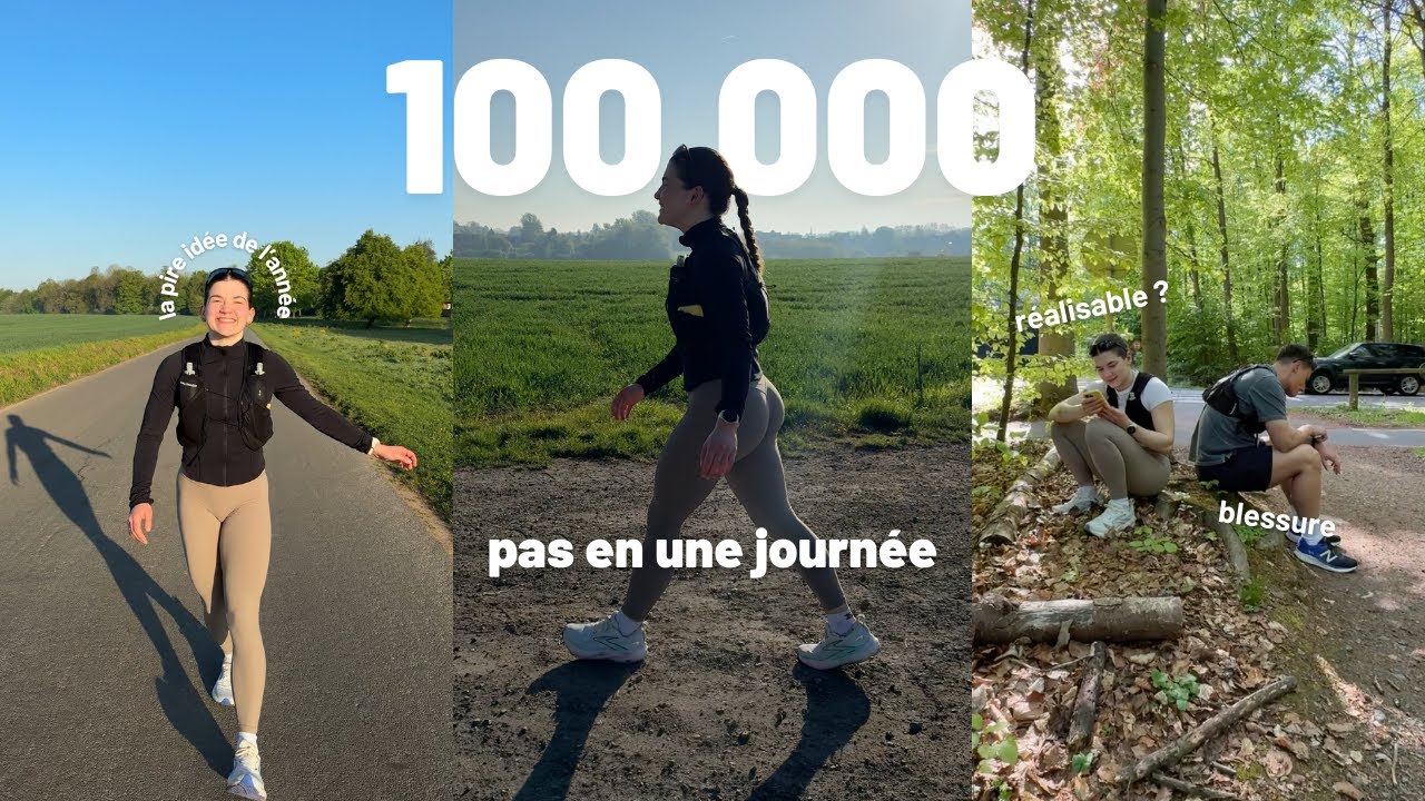 J'AI MARCHÉ 100.000 PAS EN UNE JOURNÉE (et ça s'est mal passé)
