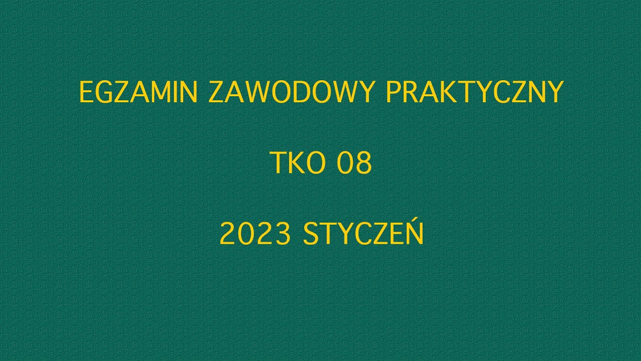 tko-08-01-23-01 Przykład rozwiązania zadania egzaminacyjnego praktycznego. 2023 styczeń TKO-08