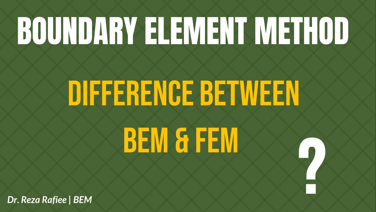 FEM vs BEM &mdash; Which One Should You Use (and Why)?
