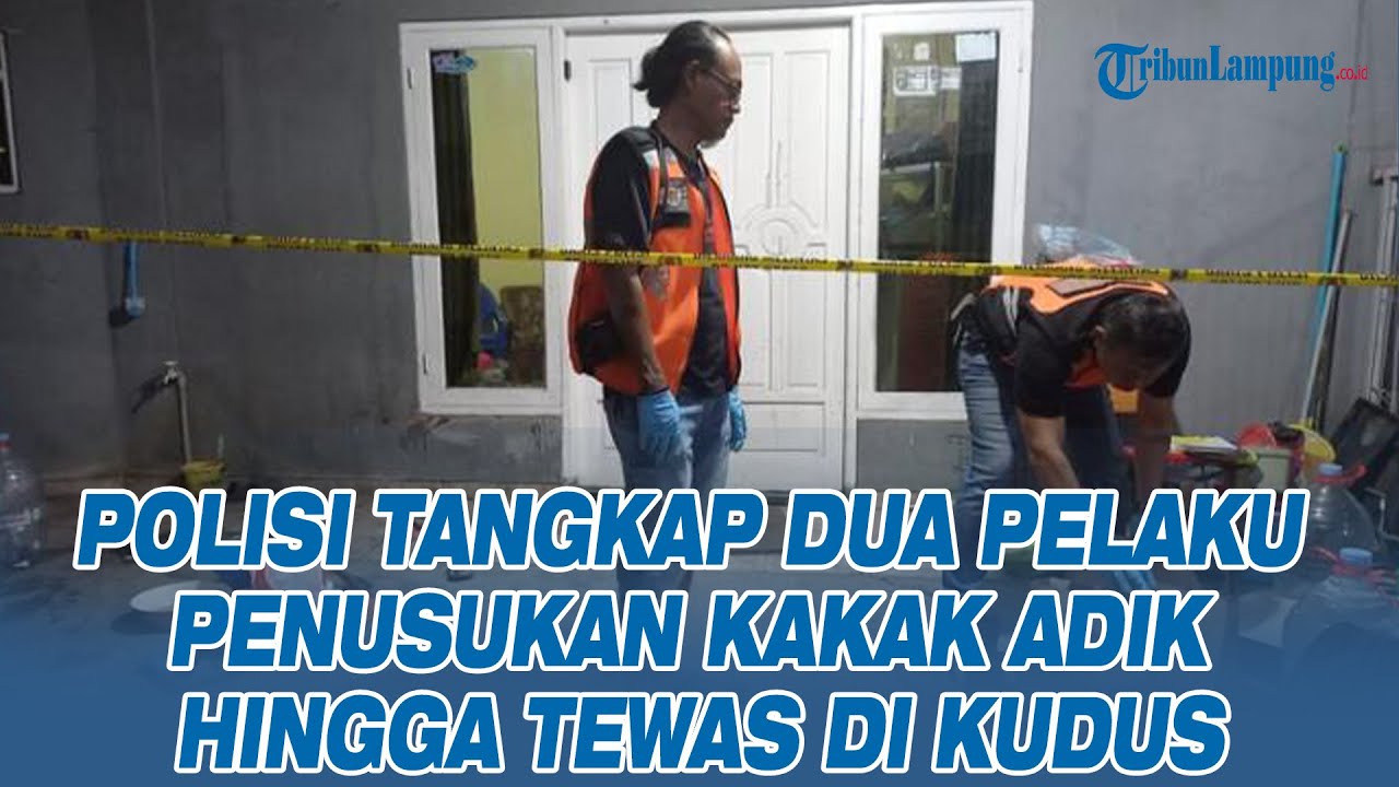 Polisi Tangkap 2 Pelaku Penusukan Kakak Adik hingga Tewas di Kudus