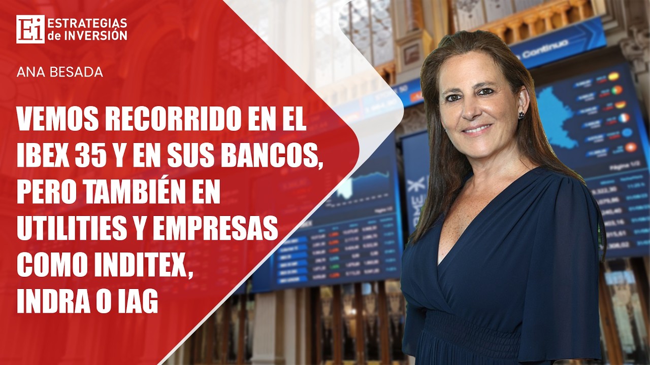 Recorrido en el Ibex 35 y en sus bancos, pero también en empresas como Inditex, Indra o IAG”