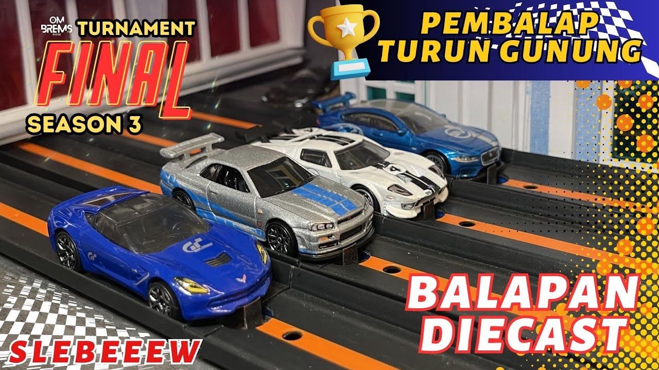 FINAL | BALAPAN DIECAST PALING SERU | TURNAMEN SEASON 3 @Hot Wheels @Oom Gendut @3Dbotmaker