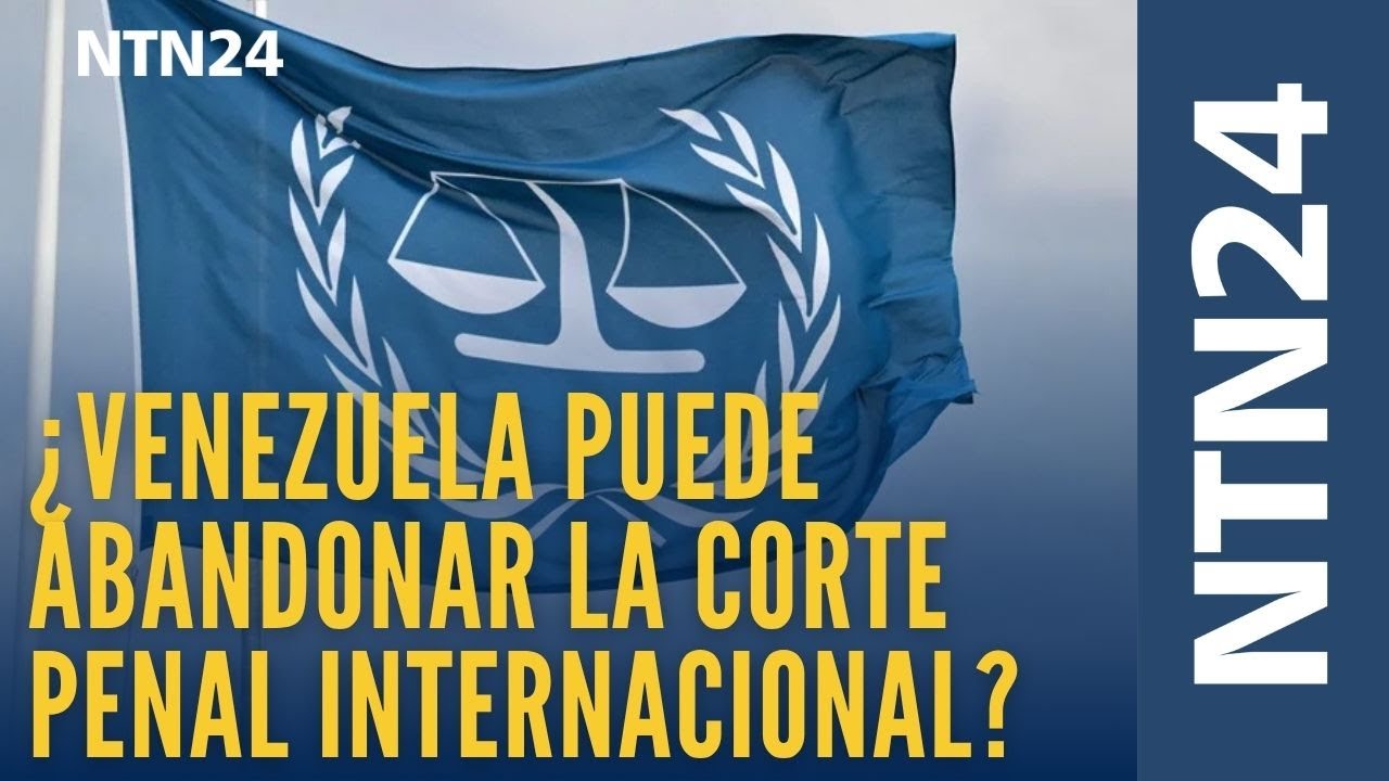 ¿Venezuela puede abandonar la Corte Penal Internacional?