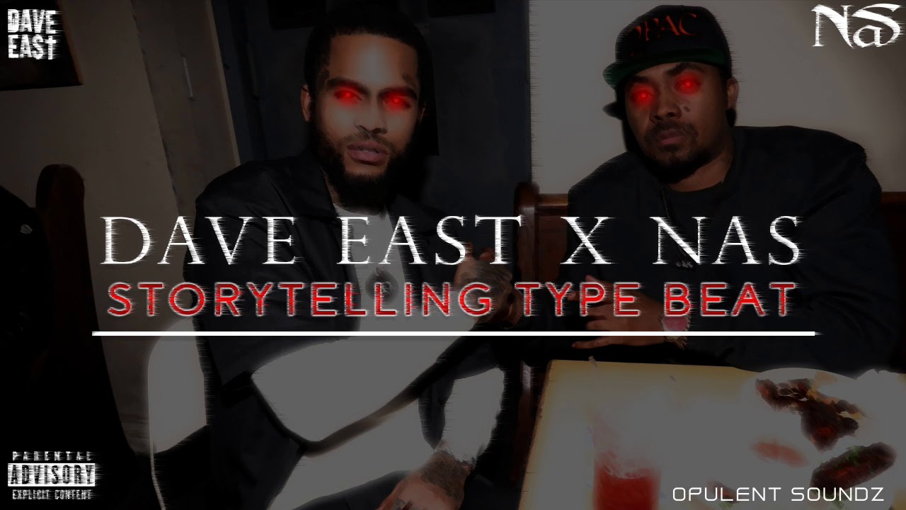 Dave East x Nas 