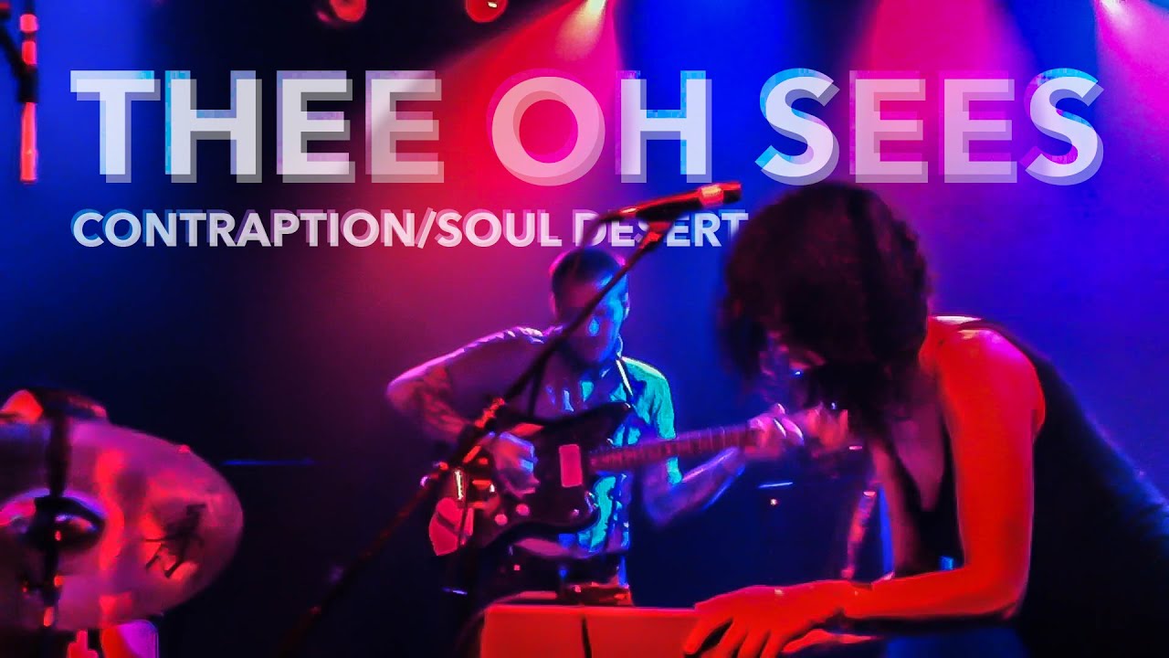Thee Oh Sees - 