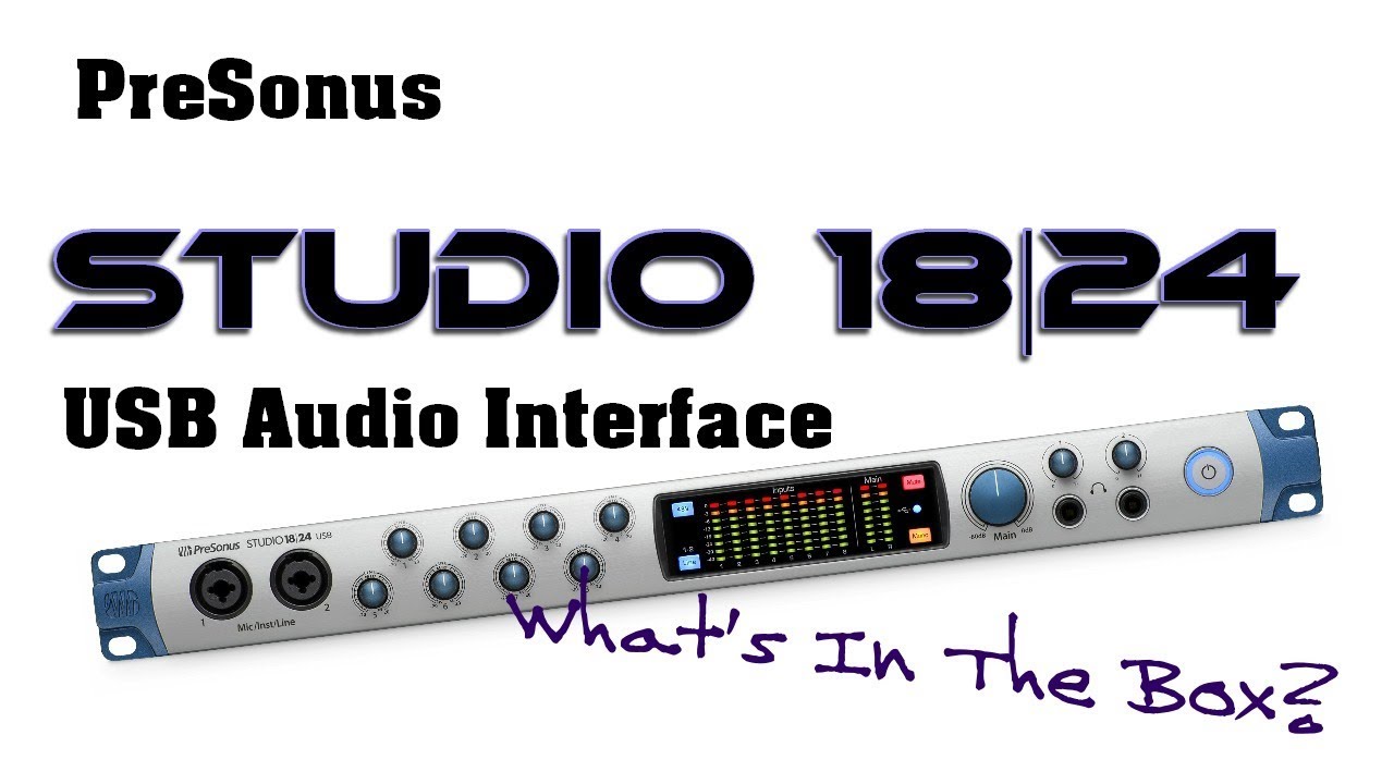 PreSonus Studio 1824 USB Audio Interface Unboxing