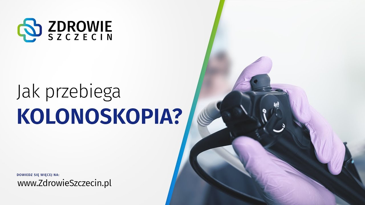 Jak przebiega kolonoskopia? - Zdrowie Szczecin