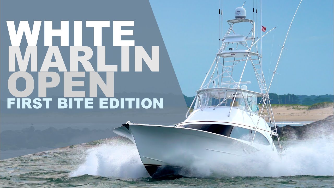White Marlin Open / First Bite Edition / ZipZapPower