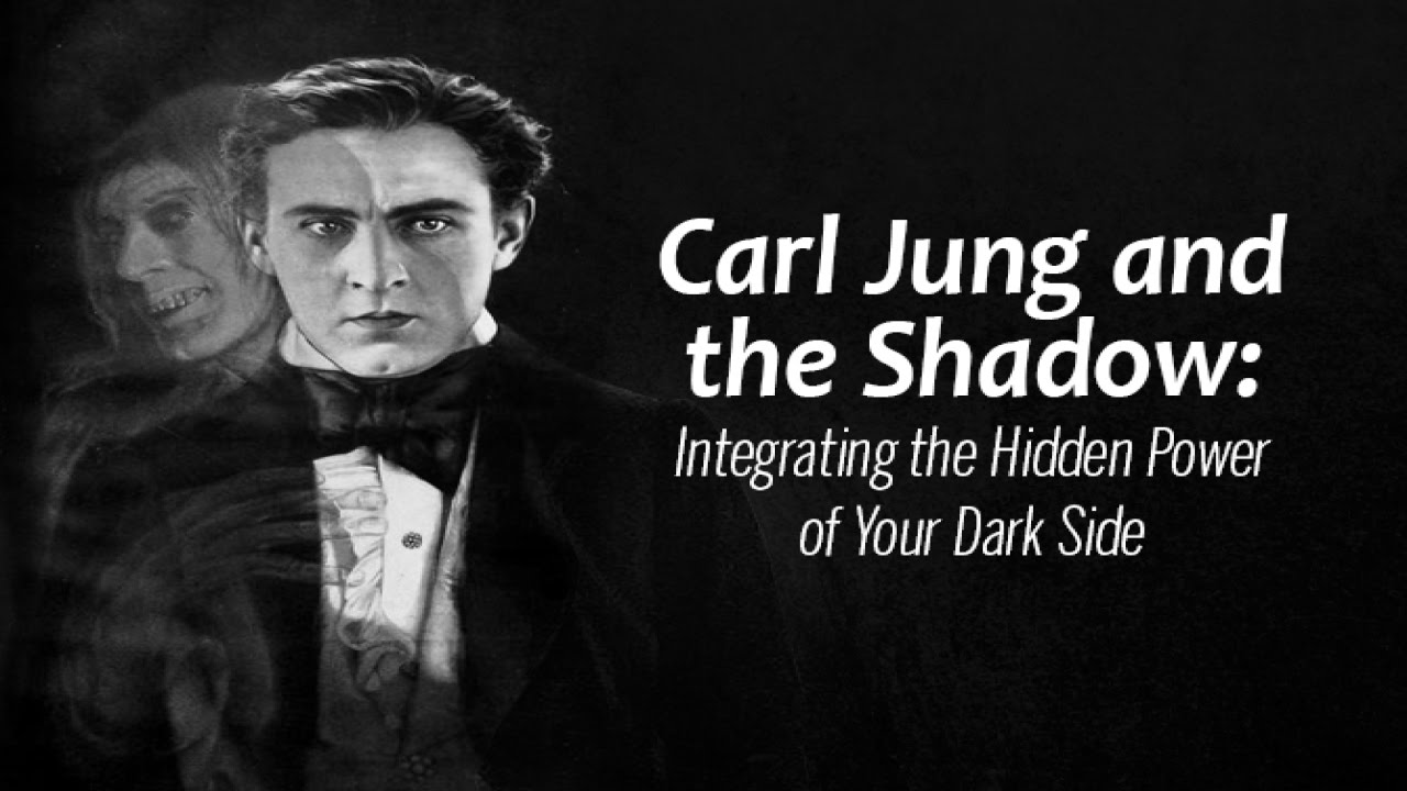 Carl Jung and the Shadow: Integrating the Hidden Power of Your Dark Side