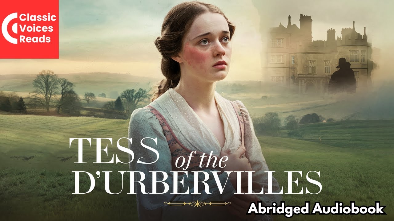 Tess of the d'Urbervilles | ClassicVoicesReads Audiobook Series