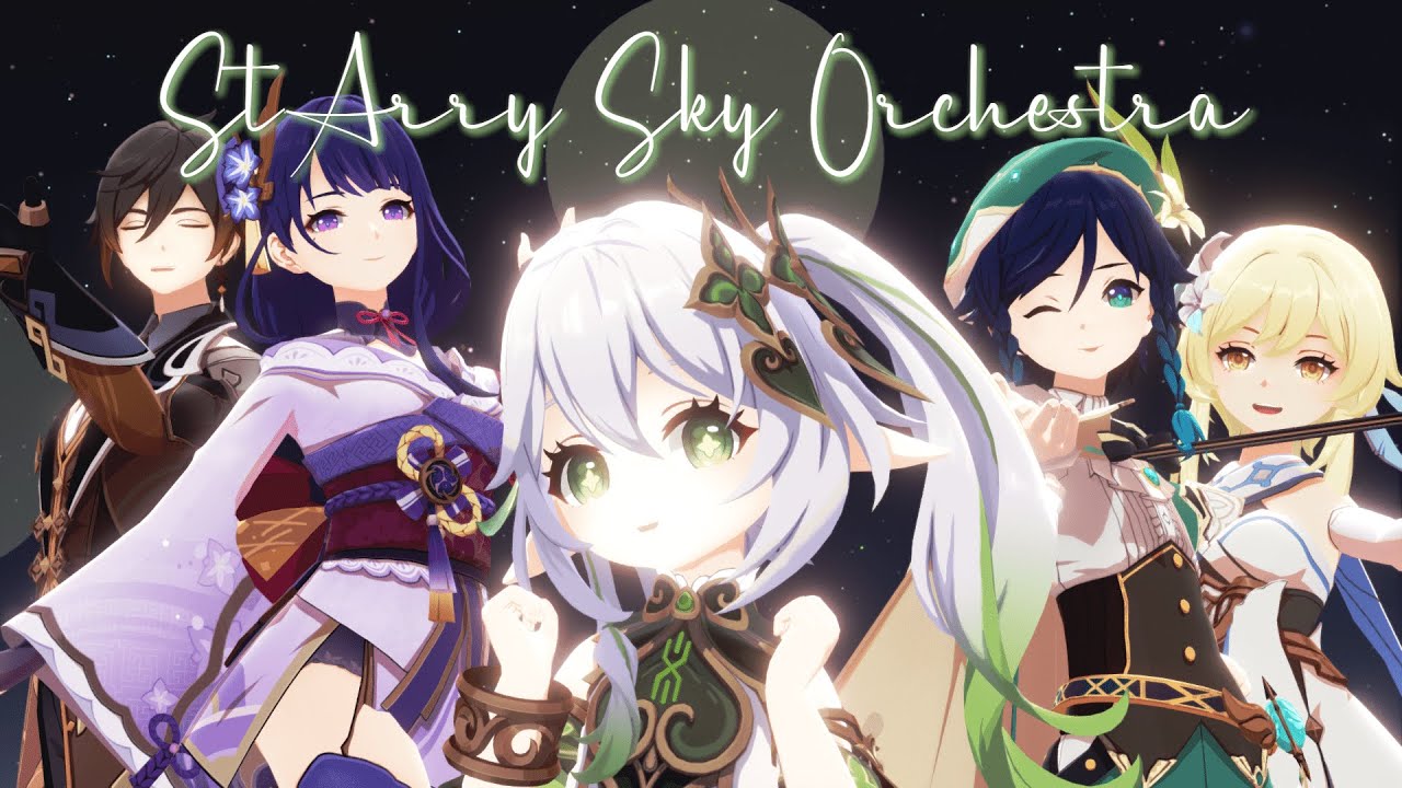 【MMD Genshin | ProSeka】Starry Sky Orchestra✨🎶「Nahida🍀ft. Archons🌠」