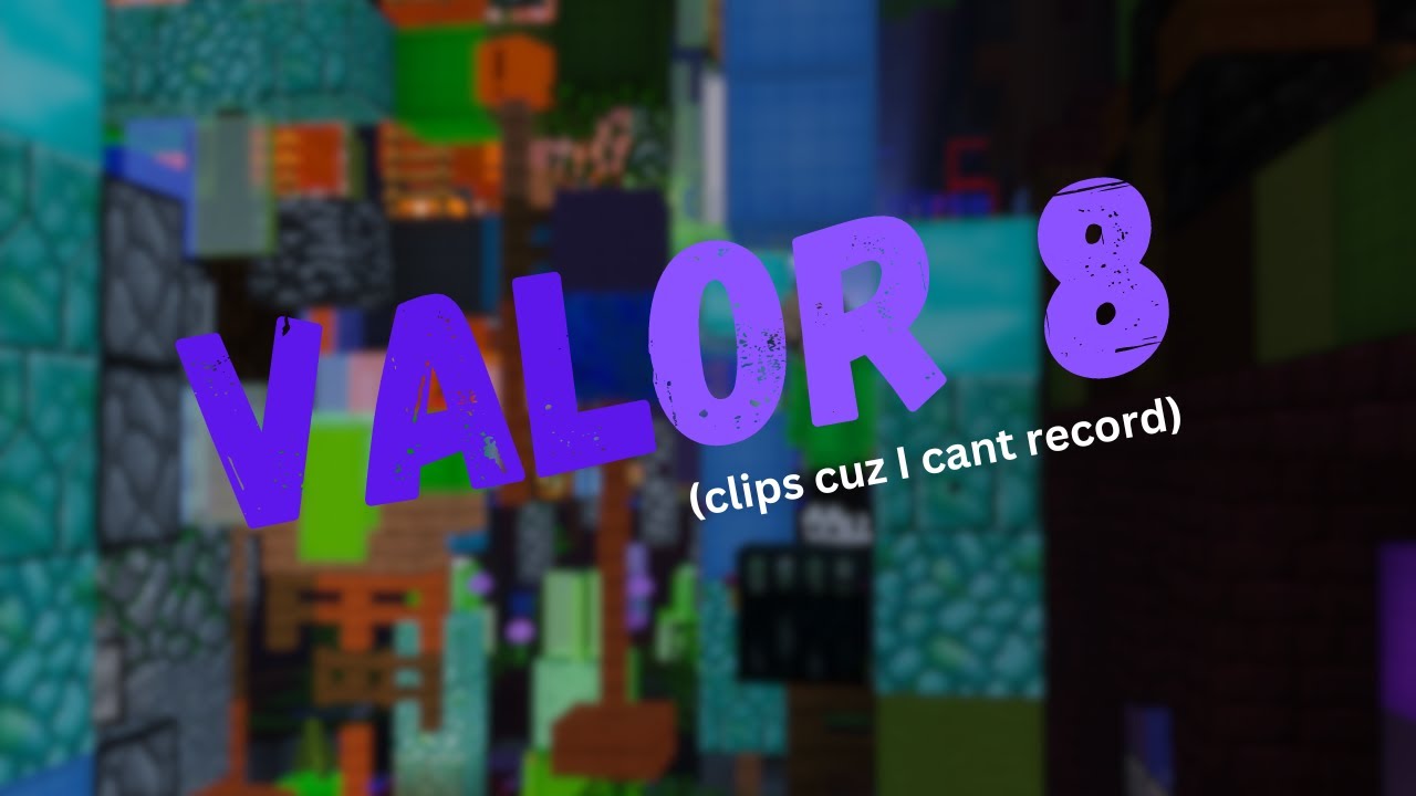 Valor 8 Clips