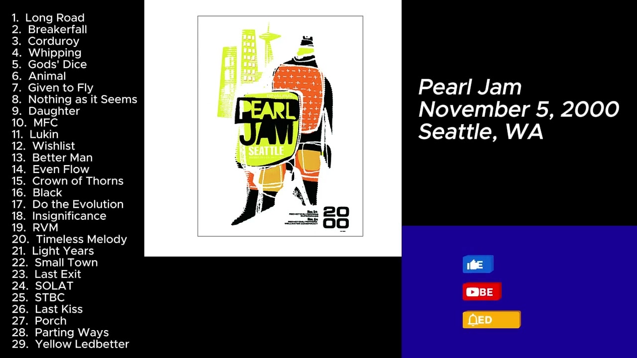 Pearl Jam November 5, 2000 Seattle Washington Full Show LIVE Music Concert Set Alternative Grunge Pj