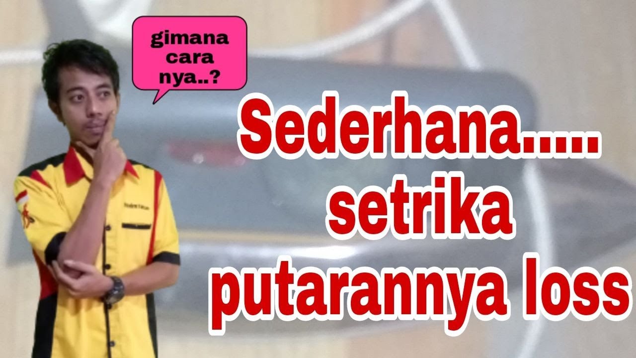 SEDERHANA...setrika putarannya los