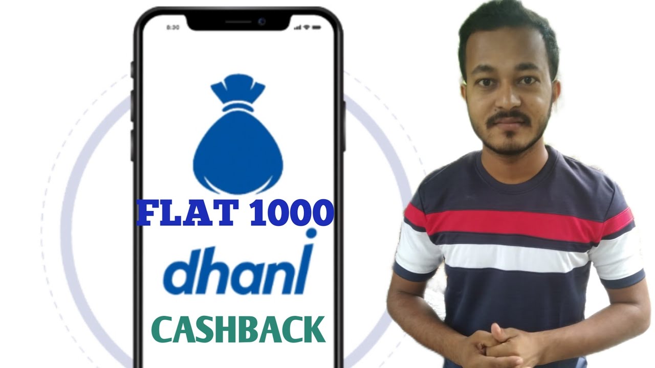 DHANI NEW TRICK FLAT 1000 CASHBACK!! ALL USER LOOT!!!