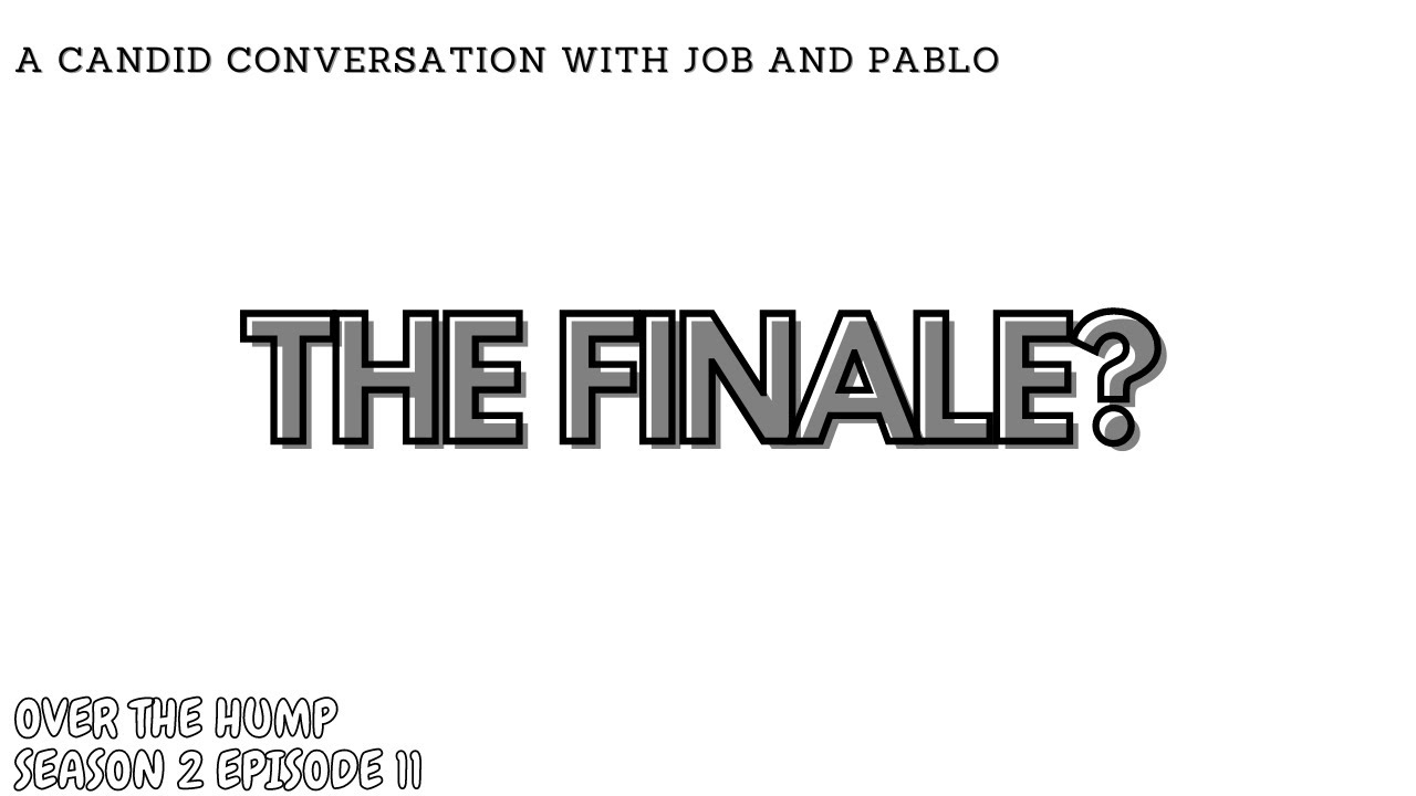 OTH S2E11 | A Candid Conversation with Job and Pablo