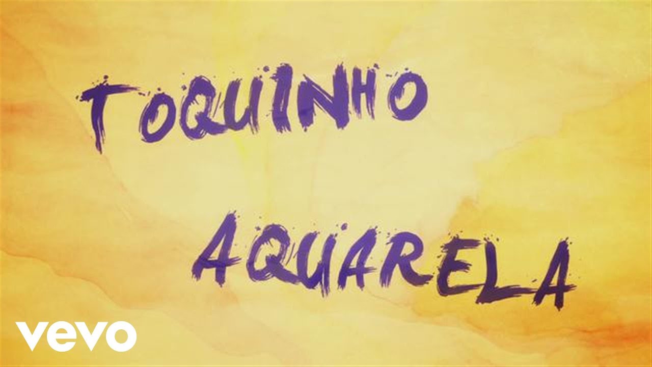 Toquinho - Aquarela (Acquarello) (Lyric Video)