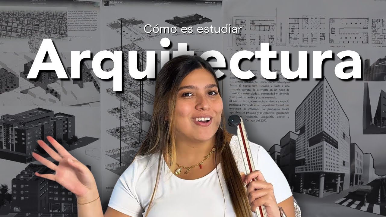 ¿Cómo es estudiar Arquitectura?