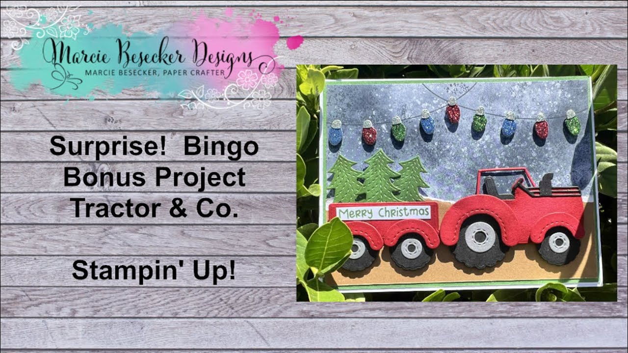 Surprise!  Bingo Bonus Project with Tractor & Co. -   Stampin' Up!