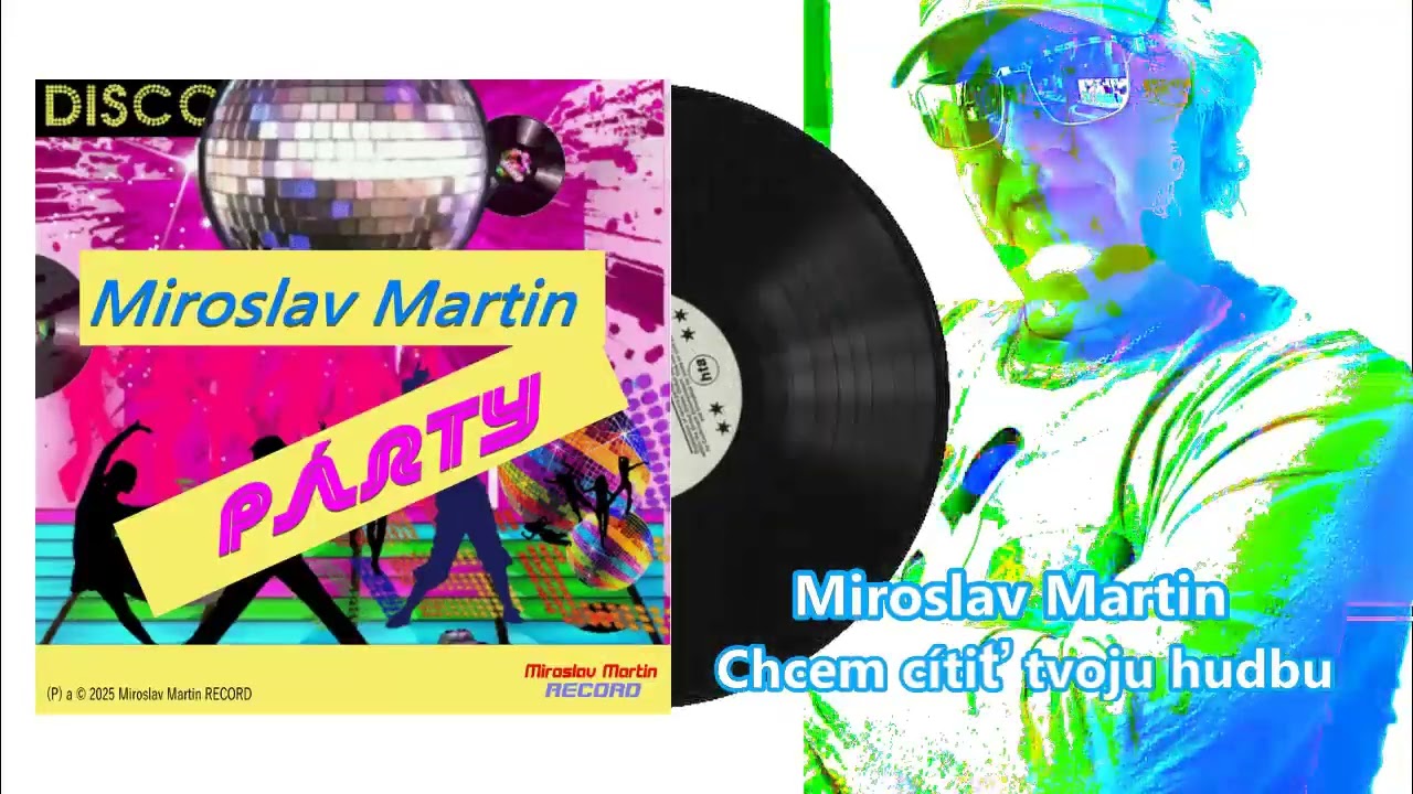 Miroslav Martin Chcem c&iacute;tiť tvoju hudbu 2025  ( audio )