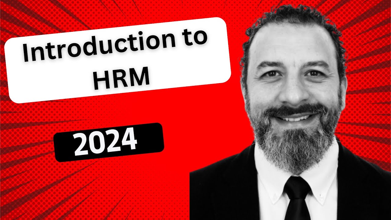 ادارة الموارد البشرية | Introduction to HRM | 2024