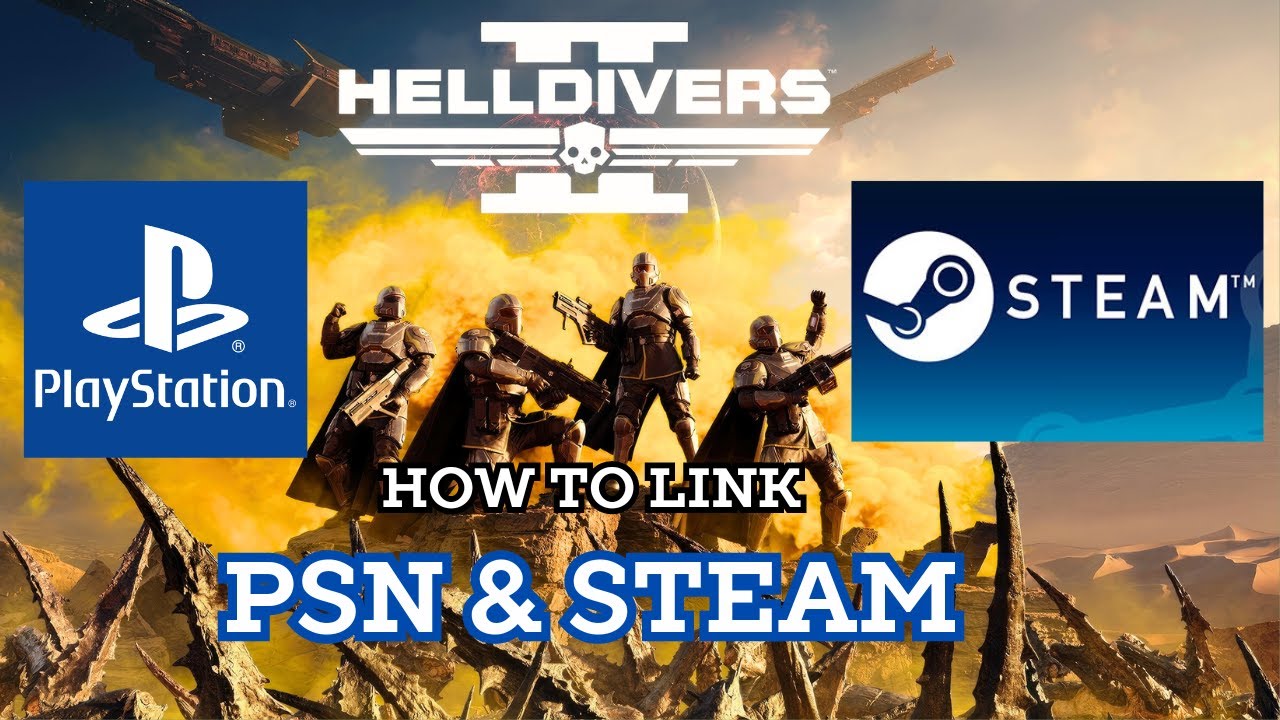 HOW To LINK PLAYSTATION with STEAM Seamlessly in HELLDIVERS 2