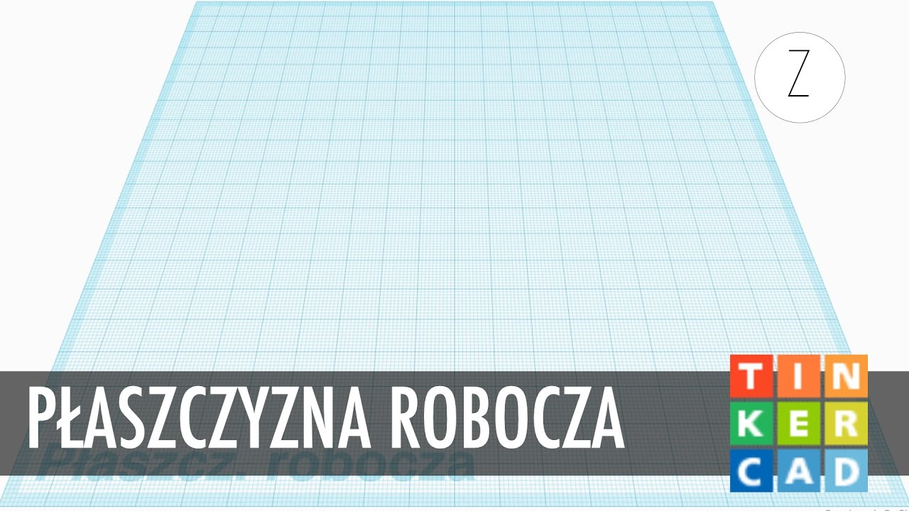 PŁASZCZYZNA ROBOCZA | Tinkercad #2