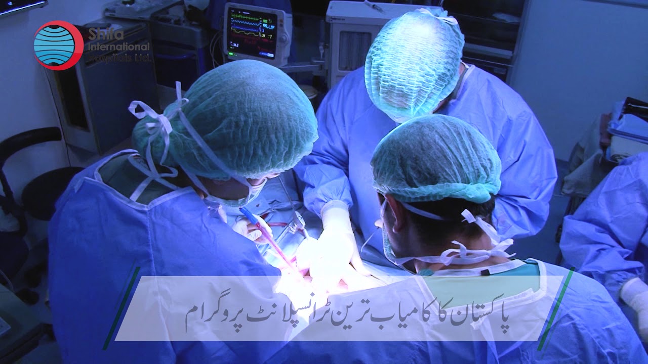 Pakistan's Leading Liver Transplant Program at Shifa International Hospital Islamabad