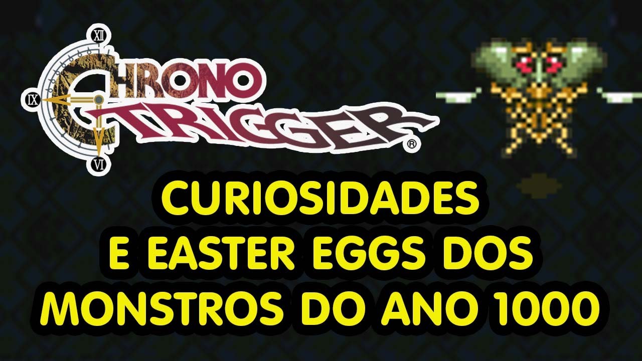 SEGREDOS E CURIOSIDADES DE CHRONO TRIGGER - OS INIMIGOS DO ANO 1000