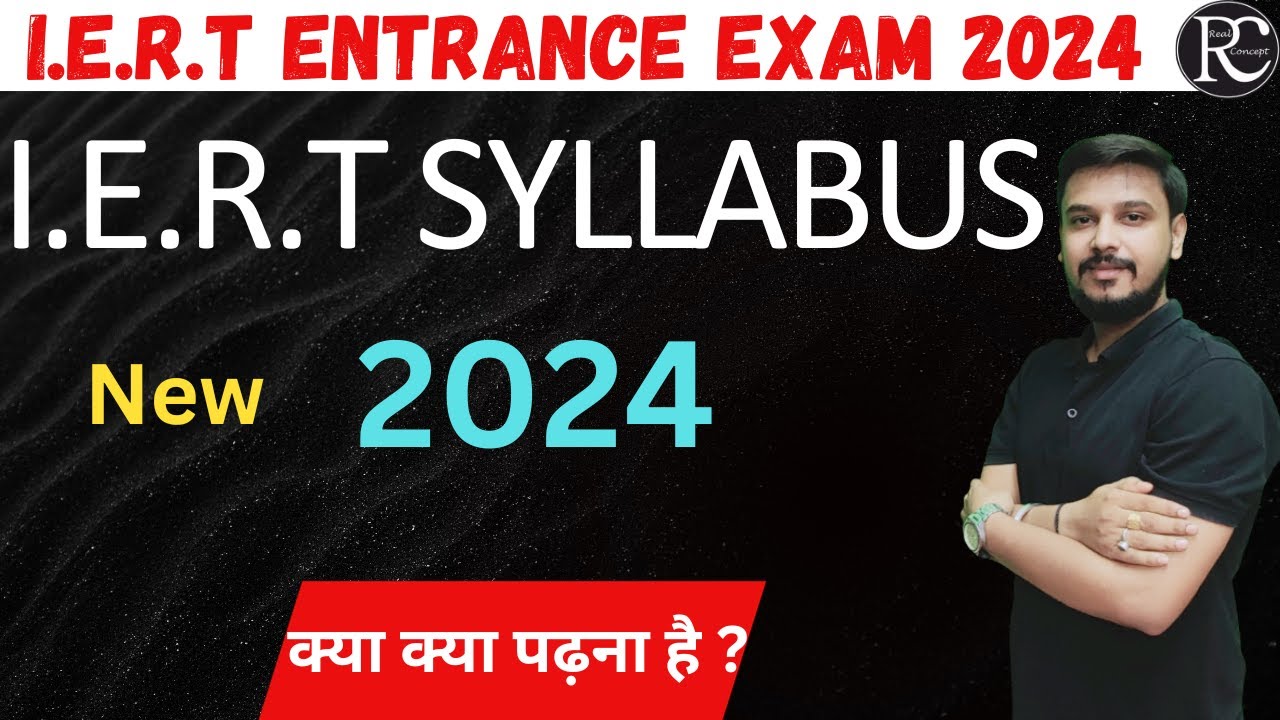Iert Entrance Exam Syllabus | Iert Syllabus 2024  | | Iert 2024 | | Real Concept | Vinay Sir |