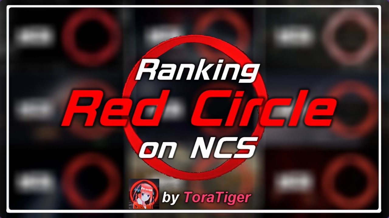 Ranking All Red Circle Songs on NCS
